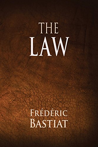 The Law by Frederic Bastiat (Book Review)