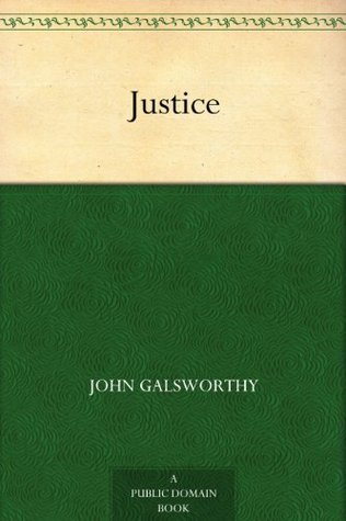 Justice by John Galsworthy (Book Review)