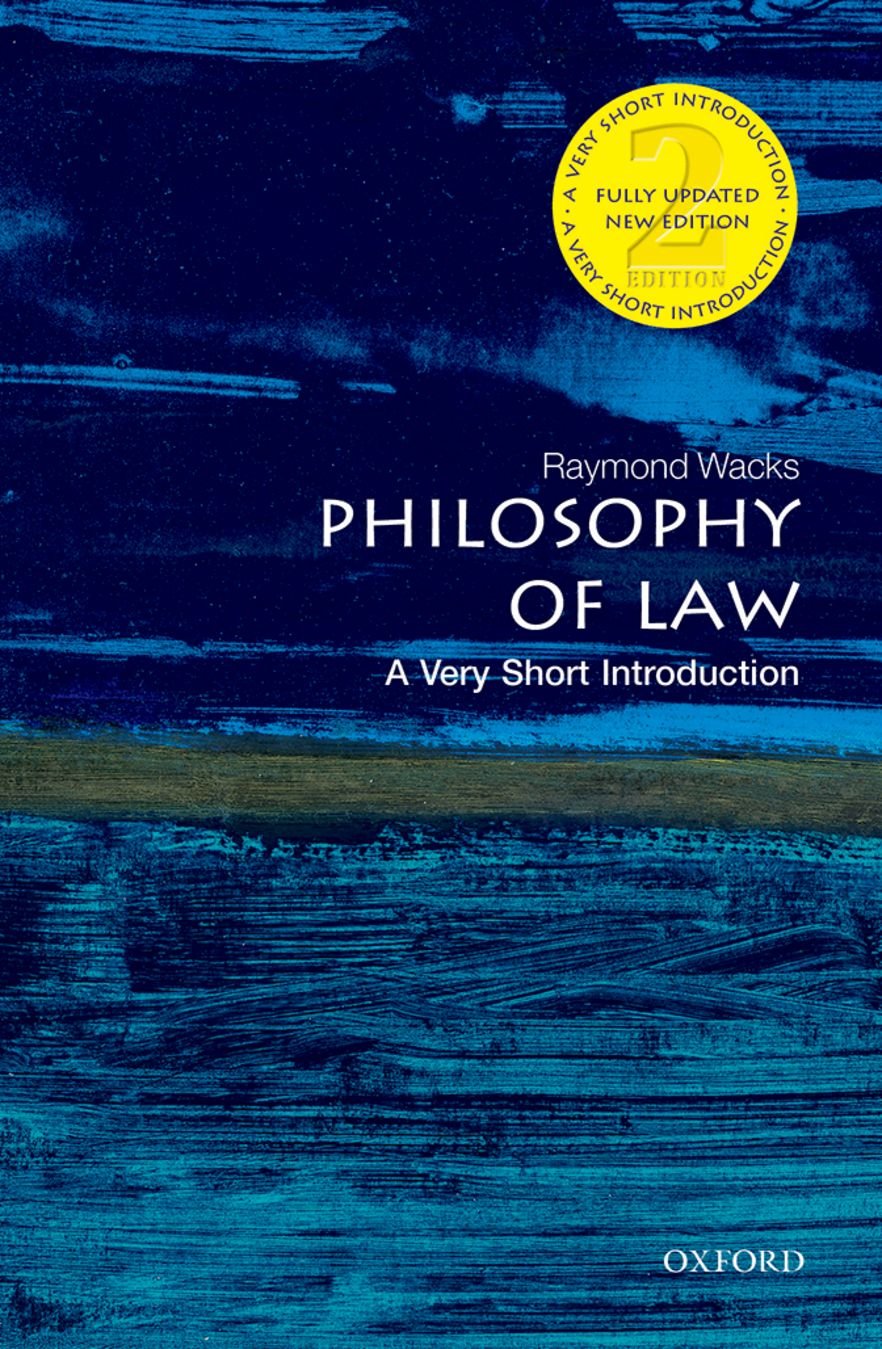 Philosophy of Law by Raymond Wacks (Book Review)